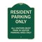 Signmission Parking Resident Parking Only All Visitors Must Park in Visitor Parking Area Only, G-1824-23359 A-DES-G-1824-23359 - alternate 1